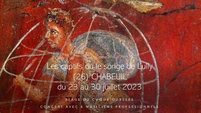 Choeurs de Lully : opéra choral "Les Captifs"  ...