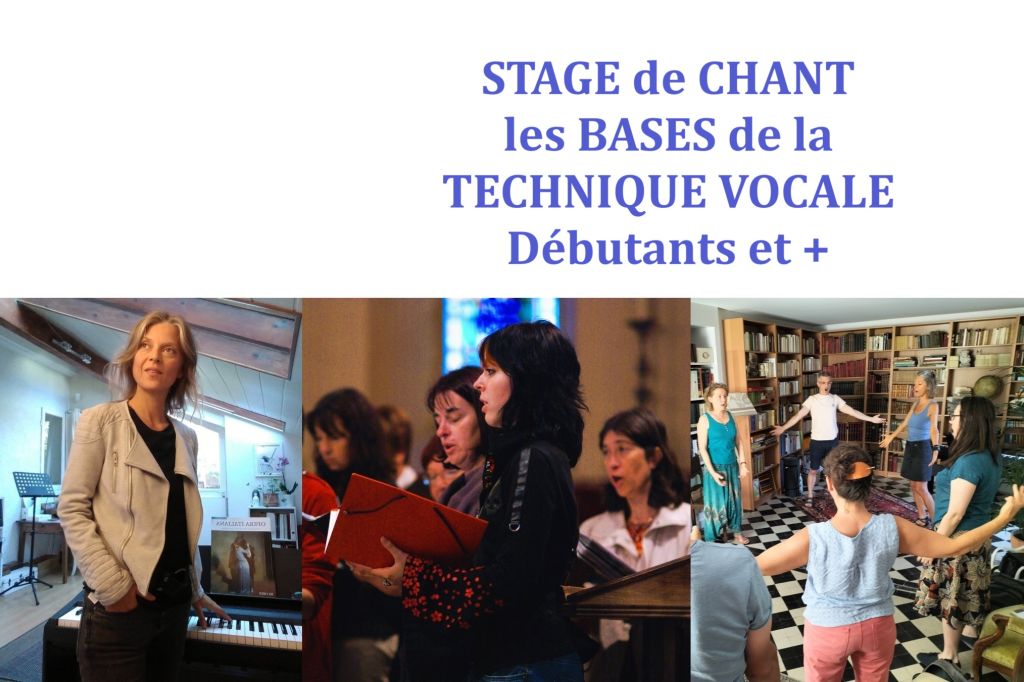 STAGE de CHANT, TECHNIQUE VOCALE, débutant et plus