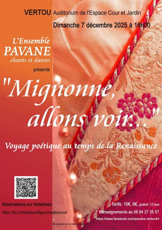 Ensemble Pavane : "Mignonne, allons voir…"