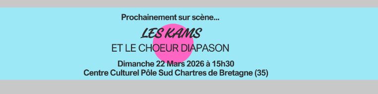 Concert des KAMs avec Diapason Chartres de Bre ...