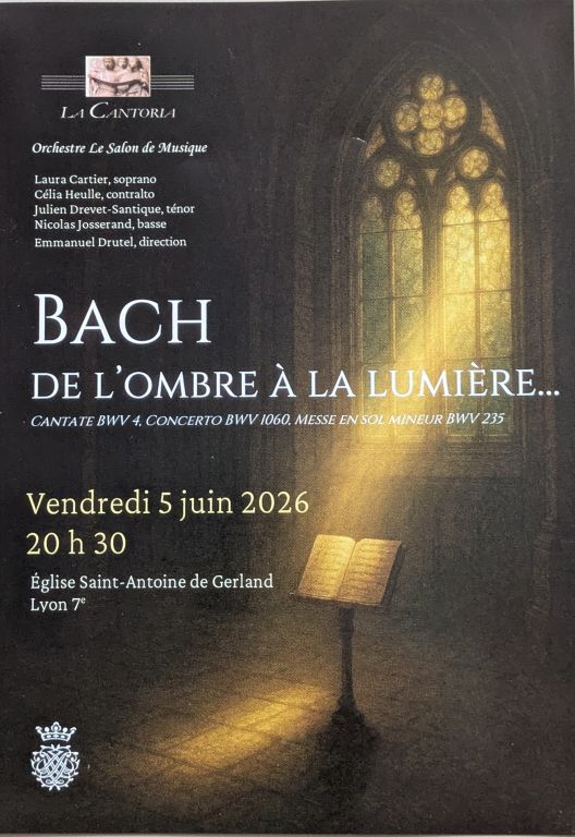 LA CANTORIA pr&eacute;sente "BACH de l'ombre &agrave; la lum ...
