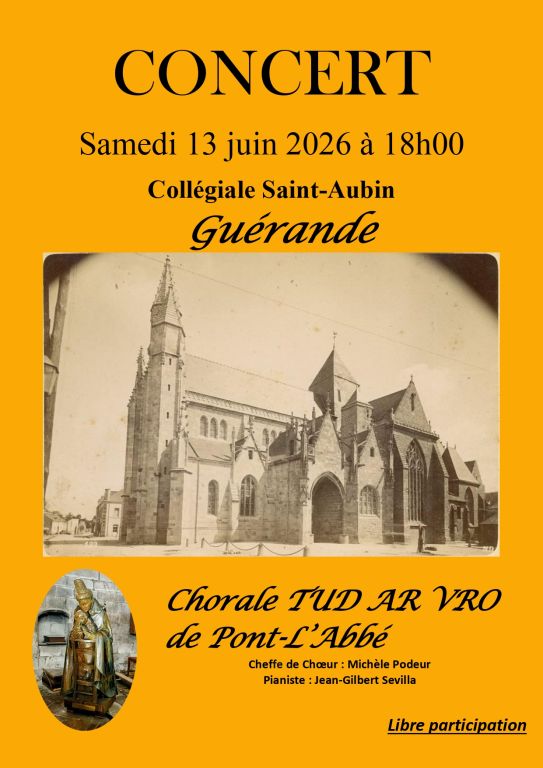 Concert TUD AR VRO, &agrave; GU&Eacute;RANDE &agrave; la Coll&eacute;giale ...