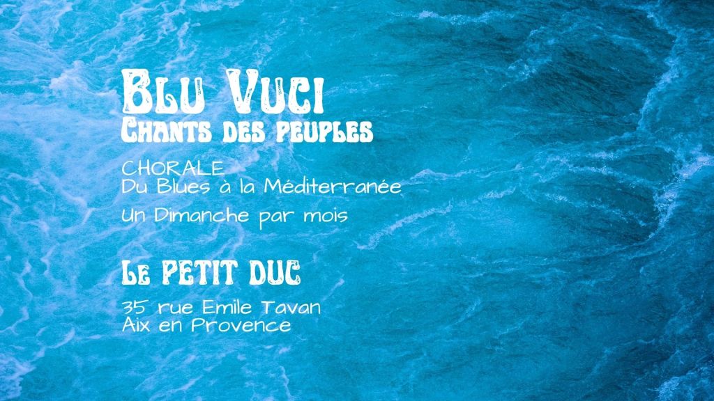 Chorale BLU VUCI Chants des Peuples