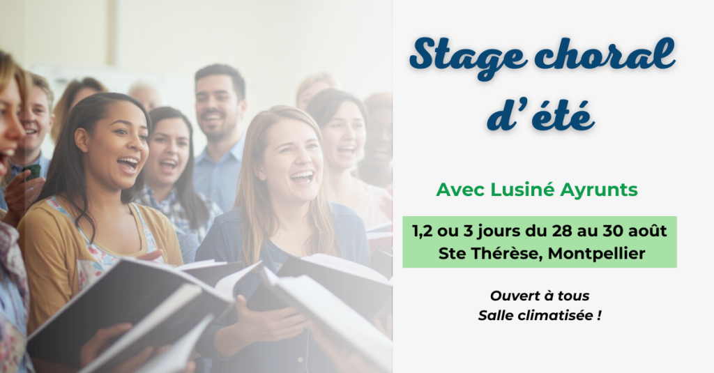 Stage Choral d'&eacute;t&eacute; 28,29,30 ao&ucirc;t 2026