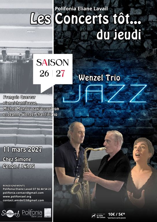 Concert t&ocirc;t&hellip; jazz Wenzel Trio