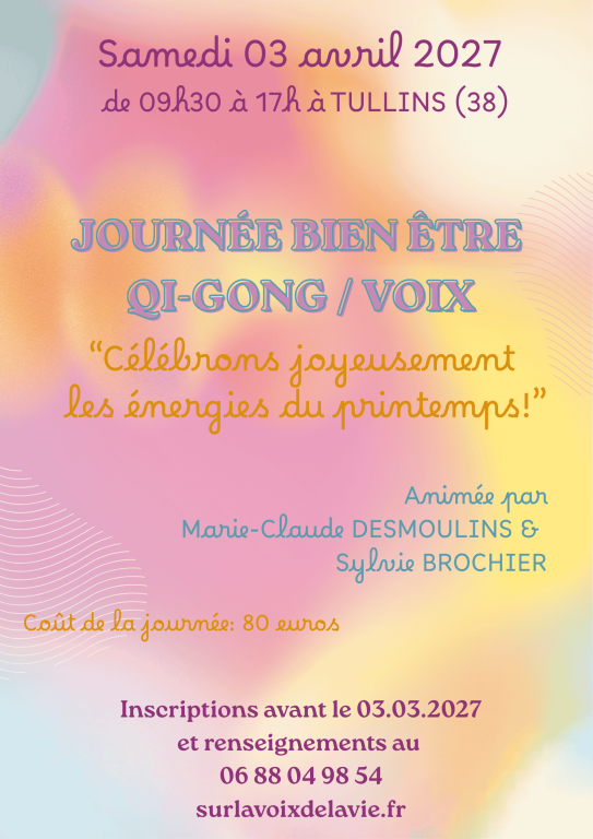 JOURN&Eacute;E DE QI GONG / VOIX &Agrave; TULLINS 38
