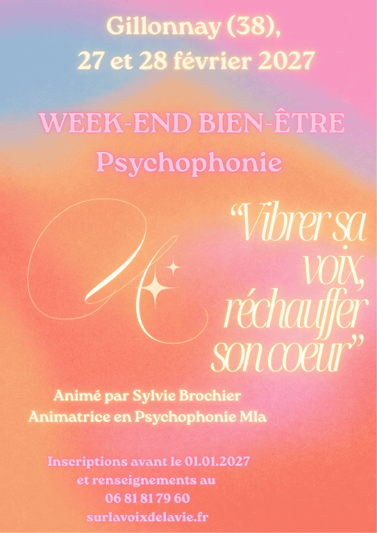 WEEK-END BIEN-&Ecirc;TRE PAR LA VOIX (PSYCHOPHONIE M ...