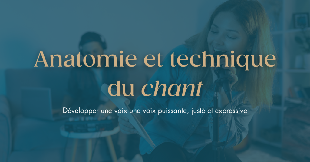 Stage Anatomie et technique du chant